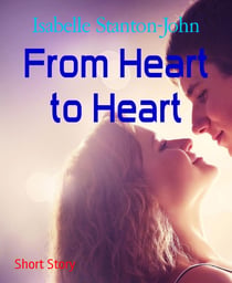 From Heart to Heart
