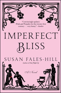 Imperfect Bliss - A Novel