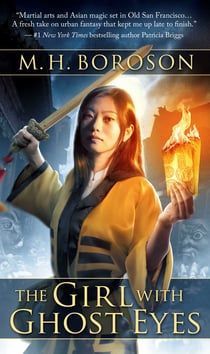 The Girl with Ghost Eyes - The Daoshi Chronicles, Book One