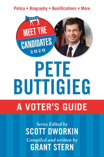Meet the Candidates 2020: Pete Buttigieg - A Voter's Guide