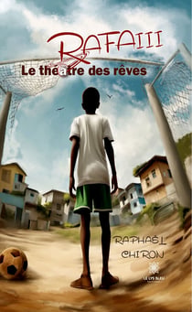 Rafa III - Le théâtre des rêves