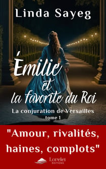 Emilie et la favorite du Roi