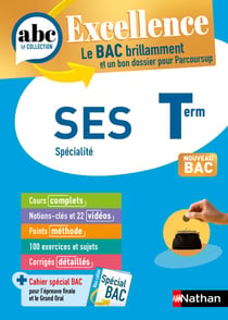 ABC du bac excellence : SES - terminale (édition 2023)