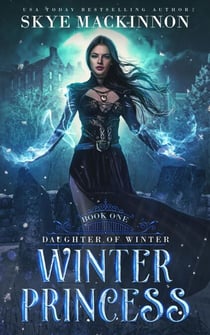 Winter Princess - Daughter of Winter, #1