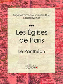 Les Eglises de Paris - Le Panthéon