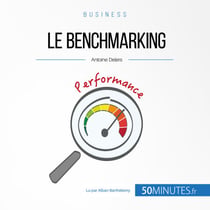 le benchmarking - S'inspirer des plus grands pour évoluer