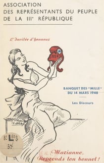Banquet des "Mille" du 14 mars 1948 - Les discours