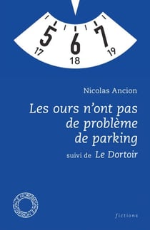 Les ours n’ont pas de problème de parking - Suivi de Le dortoir
