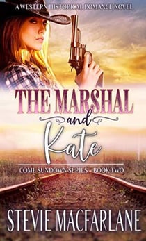 The Marshal and Kate - Come Sundown, #2