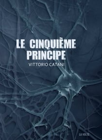 Le Cinquième Principe