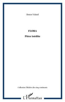 Flora - Pièce inédite