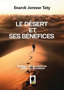 Le désert et ses bénéfices