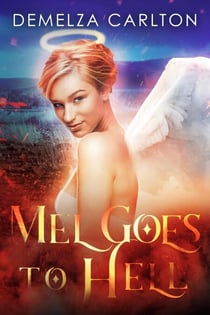 Mel Goes to Hell - Mel Goes to Hell series, #3