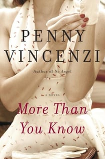 More Than You Know - A Novel