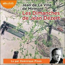Les Dimanches de Jean Dézert