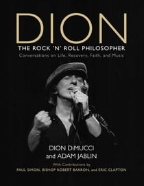 Dion - The Rock and Roll Philosopher