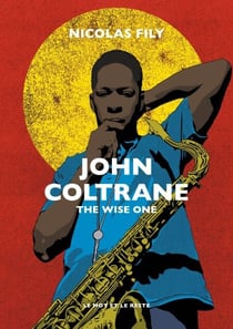John Coltrane - The wise one