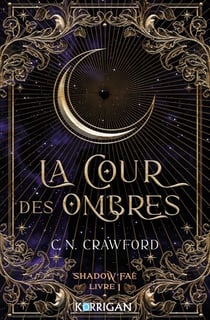 Shadow Fae T1 - La cour des ombres