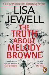 The Truth About Melody Browne - The gripping mystery, as recommended by bestselling author JoJo Moyes on BBC Radio 4