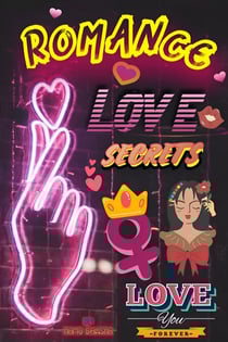 Romance Love Secrets - stable Life &amp; Eternal Happiness