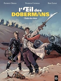 L'œil des dobermans - Tome 2 - L'ombre des chiens