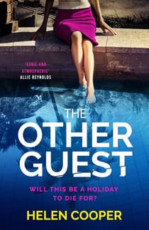 The Other Guest - A twisty, thrilling and addictive psychological thriller beach read
