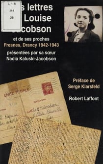 Lettres de Louise Jacobson et de ses proches - Fresnes, Drancy (1942-1943)