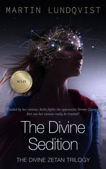 The Divine Sedition - The Divine Zetan Trilogy, #2
