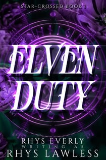 Elven Duty - Star-Crossed, #1
