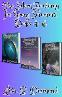 Books 4-6 - The Salem Academy for Young Sorcerers