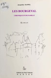 Les Bourgeval : chronique d'une famille