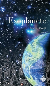Exoplanète - Un roman d'anticipation palpitant