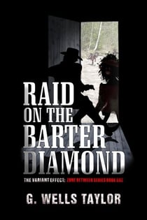 Raid on the Barter Diamond: Zone Between 1 - The Variant Effect, #6