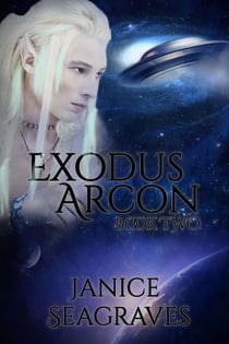 Exodus Arcon Chronicles of Arcon Book 2 - Chronicles of Arcon, #2