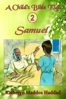 Samuel - A Child's Bible Kids, #2