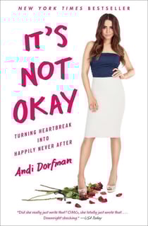 It's Not Okay - Turning Heartbreak into Happily Never After