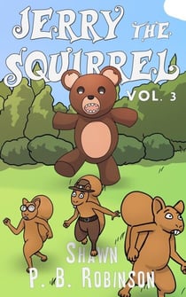 Jerry the Squirrel: Volume Three - Arestana Series, #3
