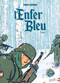 L'ENFER BLEU T1 - TOME 1