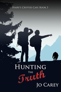 Hunting the Truth - Hairy's Cryptid Cafe, #3