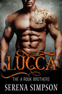 Lucca - The A'rouk Brothers, #3