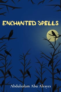 Enchanted Spells - ancient magic, #2