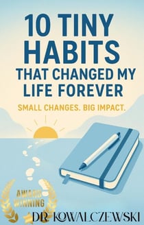 10 Tiny Habits That Changed My Life Forever Small Changes Big Impact - Great Life, #1