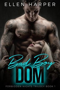 Bad Boy Dom - Forbidden Nights Trilogy, #1