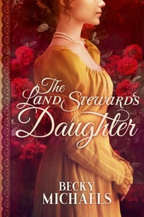 The Land Steward's Daughter - Winters, #1