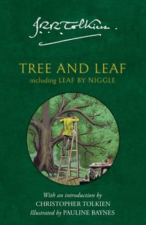 Tree and Leaf - Including MYTHOPOEIA
