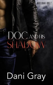 Doc and His Shadow - Nerd Squad, #2
