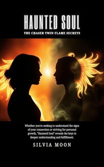 Haunted Soul: Chaser Twin Flame - Chaser Twin Flame