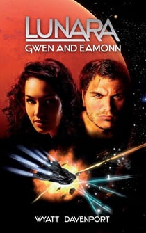 Lunara: Gwen and Eamonn - The Lunara Series, #2