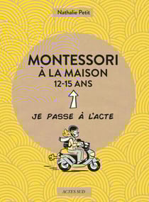 Montessori à la maison - 12-15 ans