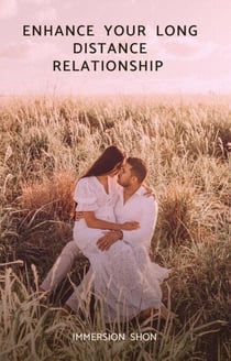 Enhance your Long Distance Relationship - Self Help